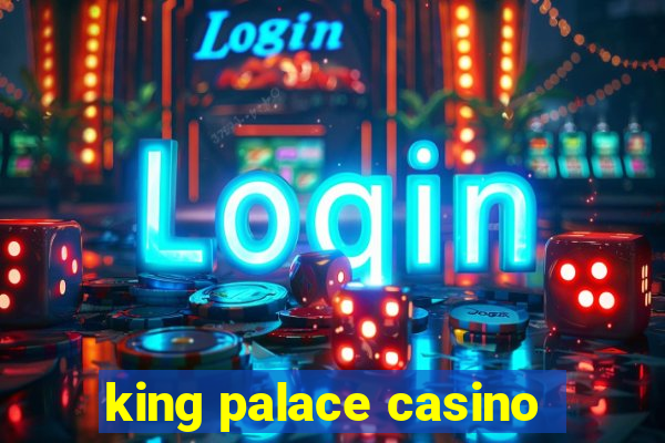 king palace casino